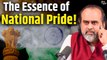 Inquiry into the Essence of National Pride || Acharya Prashant, on Vedanta (2021)