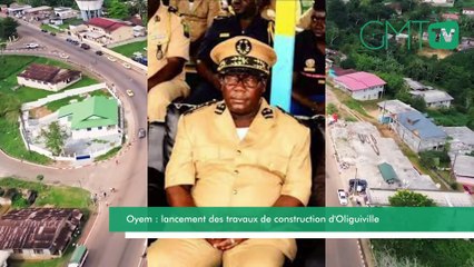[#Reportage] Oyem : lancement des travaux de construction d'Oliguiville