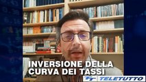 Video News - Le parole dell'economia: inversione della curva dei tassi