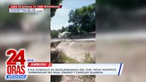 4 na sundalo sa Maguindanao del Sur, patay matapos tambangan ng mga umano'y Dawlah Islamiya | 24 Oras Weekend