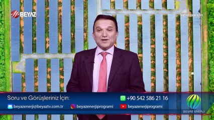 Beyaz Enerji 17 Mart 2024