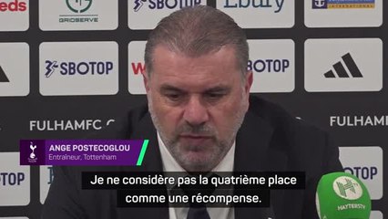 Tottenham - Postecoglou ne voit pas la quatrième place comme "une récompense"