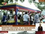Continúa registro de la Gran Misión Viva Venezuela Mi Patria Querida en Caracas