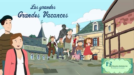 #130 - Les grandes Grandes Vacances - Ces Dessins animés-là qui méritent qu'on s'en souvienne