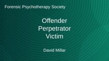 David Millar - Offender, Perpetrator, Victim