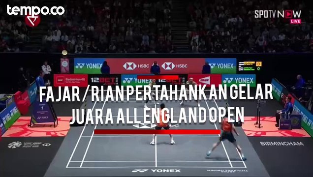Fajar/Rian Pertahankan Gelar Juara All England Open Dua Tahun Berturut-turut