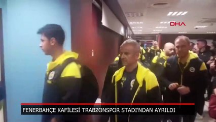 Fenerbahçe kafilesi, Trabzonspor maçının ardından stattan ayrıldı