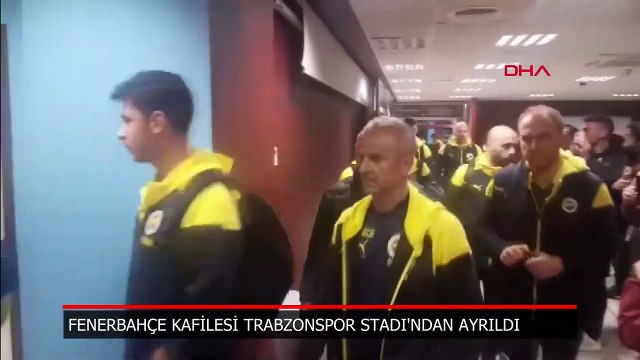 Fenerbahçe kafilesi, Trabzonspor maçının ardından stattan ayrıldı