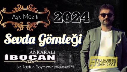 İBOCAN  Sevda Gömleği 2024  Teaser Aşk Müzik