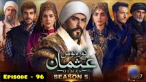 Kurulus Osman Season 05 Episode 96 - Urdu Dubbed Sun Digital HD Channel