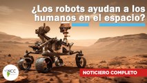 ¿Los robots ayudan a los humanos en el espacio? | 639 | 18 al 24 de marzo de 2024