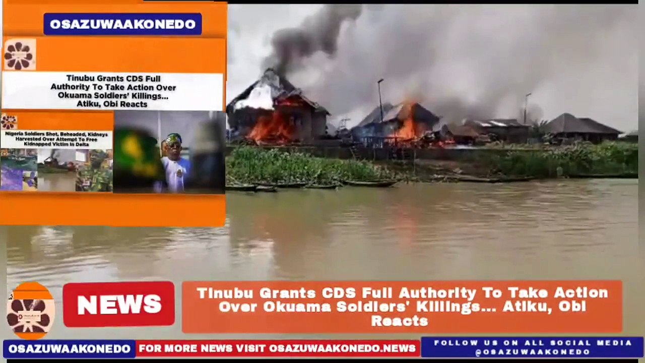 Tinubu Grants CDS Full Authority To Take Action Over Okuama Soldiers' Killings... Atiku, Obi Reacts ~ OsazuwaAkonedo