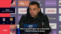 'Time to dream' - Xavi sets sights on LaLiga title