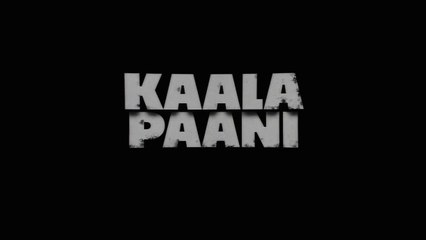 Kaala Paani S01E03 Web Series
