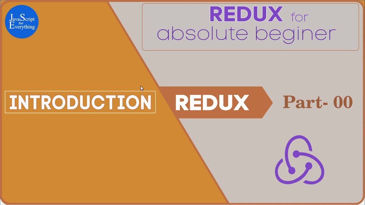 Redux Tutorial ｜ 00 Introduction to Redux Playlist Redux Tutorial