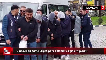 Samsun'da sahte kripto para dolandırıcılığına 9 gözaltı