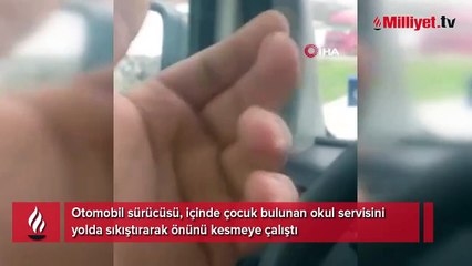 Okul servisi şoförünün yaşadığı korku dolu anlar kamerada