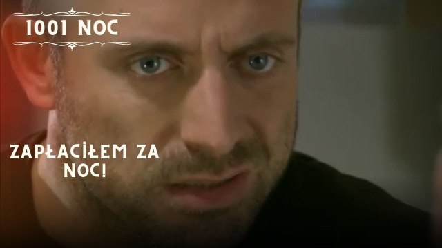 Zapłaciłem za noc!| 1001 Noc - Odcinek 2