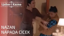 Nazan napada Cicek | Ljubav i Kazna - Epizoda 3