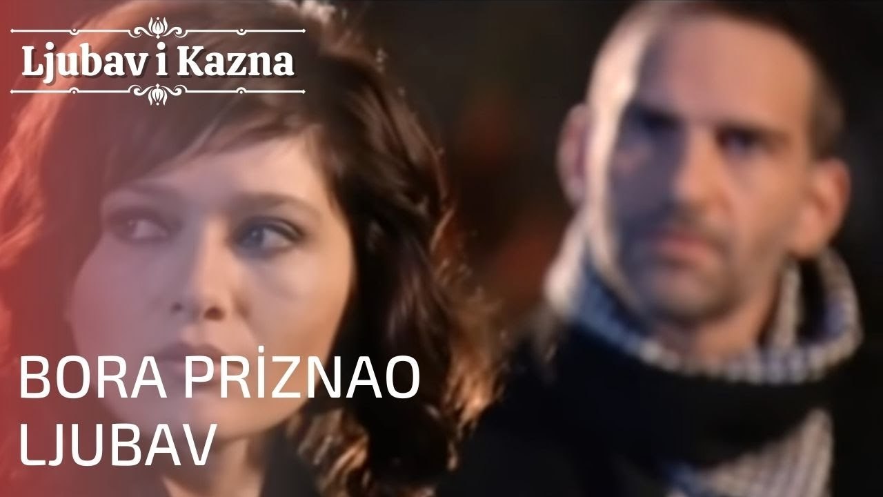 Bora priznao ljubav | Ljubav i Kazna - Epizoda 4