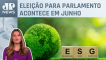 Kellen Severo: Avanço da direita na Europa deve enfraquecer agenda ESG