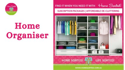 Home Organiser in Melbourne | Home Sorted!