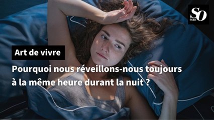 Pourquoi nous réveillons-nous toujours à la même heure durant la nuit ?