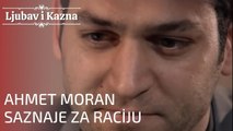 Ahmet Moran saznaje za raciju | Ljubav i Kazna - Epizoda 10