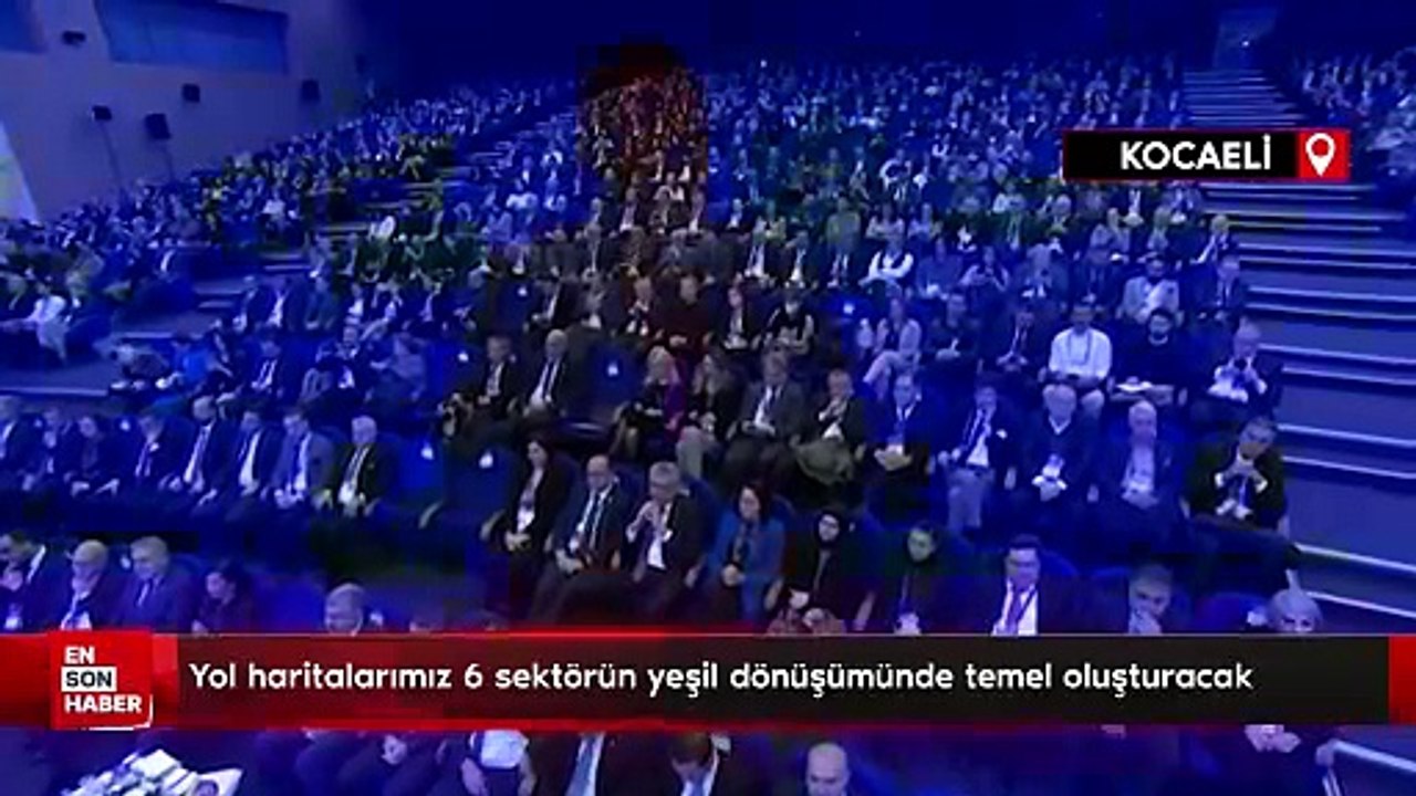 Mehmet Fatih Kacır: Düşük karbonlu yol haritalarımız 6 sektörün yeşil dönüşümünde temel oluşturacak