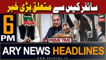 ARY News 6 PM Prime Time Headlines 18th March 2024 | Cipher Case - Latest Update