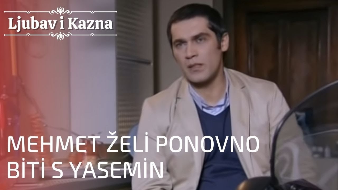 Mehmet želi ponovno biti s Yasemin | Ljubav i Kazna - Epizoda 13