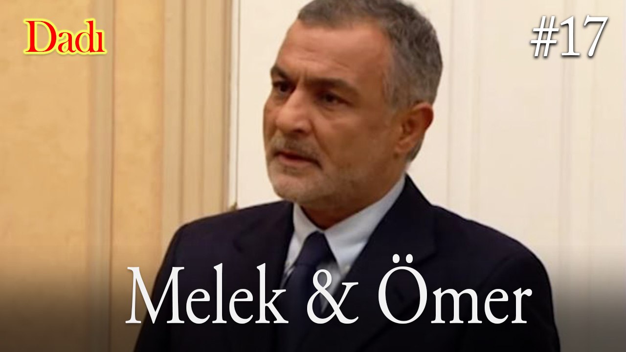 Melek & Ömer #17