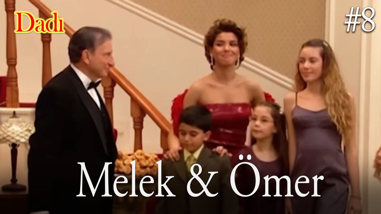 Melek & Ömer #8