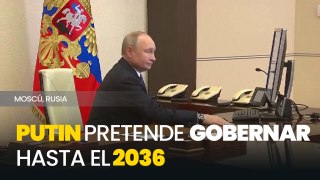 Putin expresa su intención de mantenerse en el poder hasta 2036