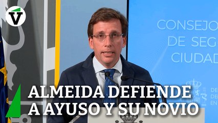 Almeida defiende a Ayuso y su novio: "Es vergonzoso"