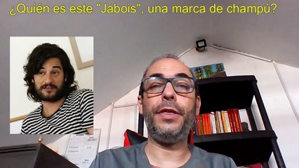 ¿Quién es este Jabois, una marca de champú?