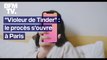 Le procès du “violeur de Tinder” s’ouvre ce lundi à Paris