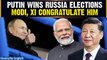 PM Modi, Xi Jinping congratulate Vladimir Putin on re-election as Russia's President | Oneindia