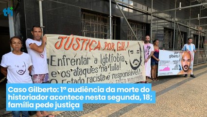 Caso Gilberto 1ª audiência da morte do historiador acontece nesta segunda, 18; família pede justiça