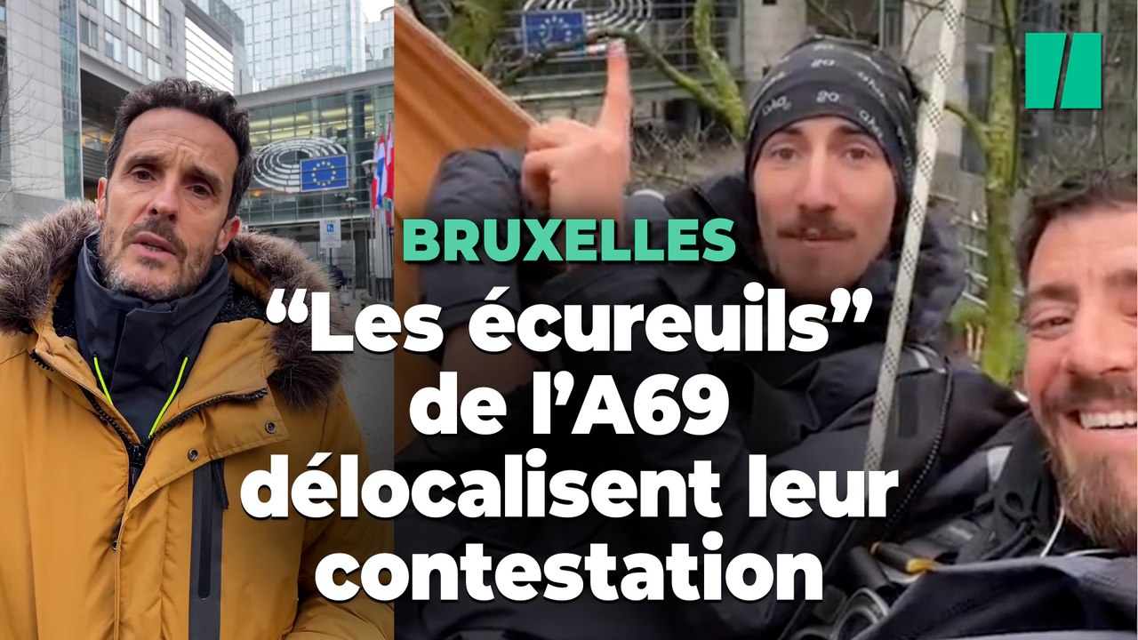 Pour s’opposer à l’A69, les « écureuils » se sont perchés en plein cœur de Bruxelles