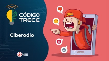 Ciberodio | Código Trece.