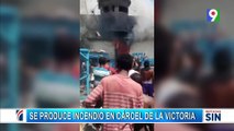 Cárcel la Victoria en llamas y bomberos intentan sofocar situación | Primera Emisión SIN