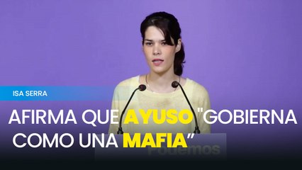 Podemos dice que "Ayuso gobierna como una mafia"