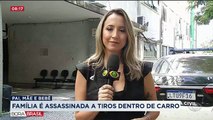 Família é morta dentro de carro no Rio de Janeiro