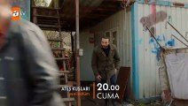 Ateş Kuşları 48.Bölüm Fragmanı