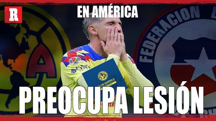 Diego Valdés PREOCUPA a AMÉRICA; puede PERDERSE el juego de ida CONTRA NEW ENGLAND