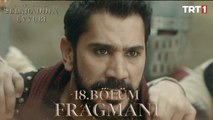 Kudüs Fatihi Selahaddin Eyyubi 18. Bölüm Fragmanı
