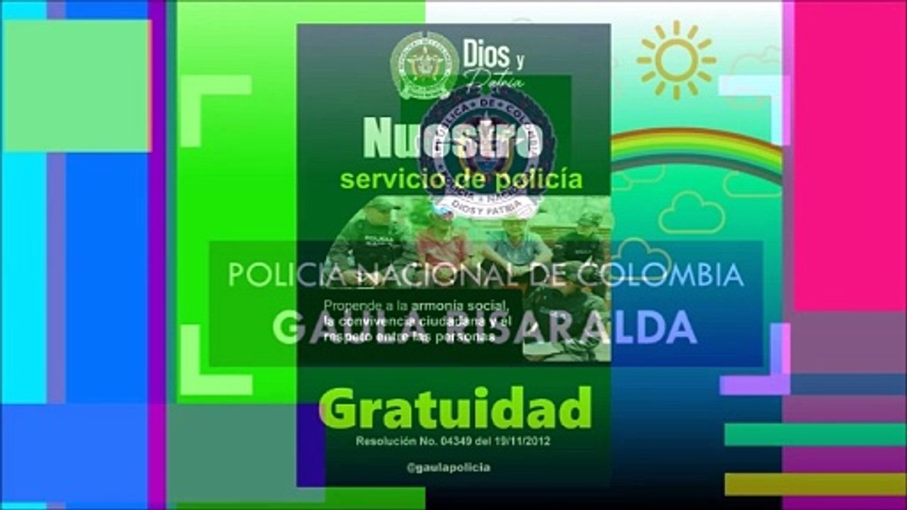 GAULA RISARALDA El servicio prestado por la Policía Nacional