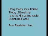 The Physics of String Theory and the King James version English Bible Code