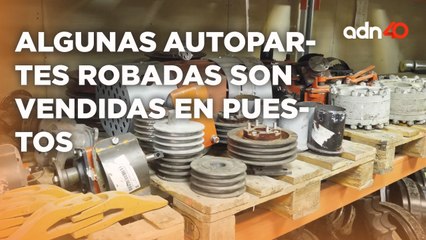 Autopartes robadas implica un gasto extra a los afectados algunas piezas se venden en puestos